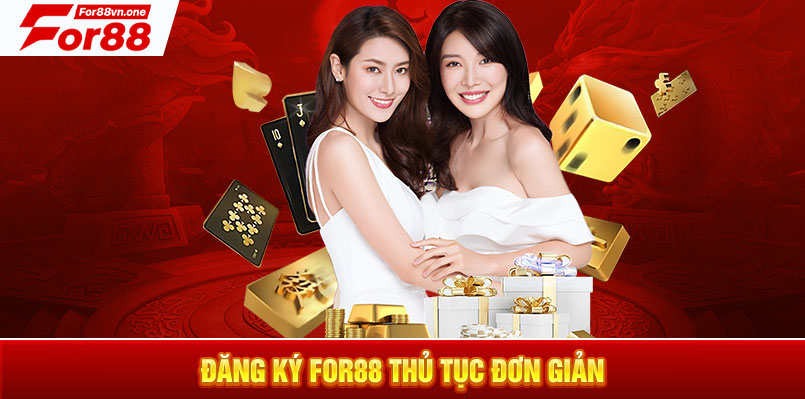 Đăng ký For88 thủ tục đơn giản