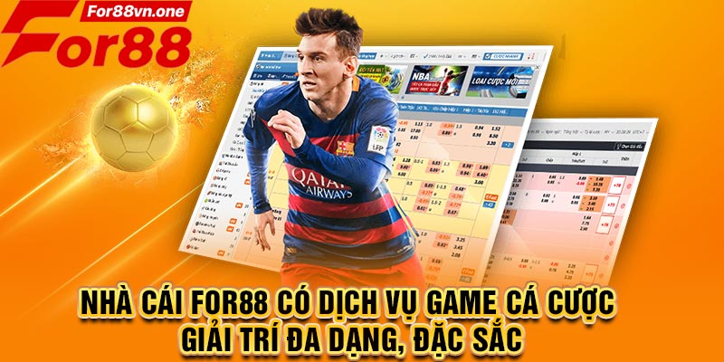 Nhà cái For88 có dịch vụ game cá cược giải trí đa dạng, đặc sắc